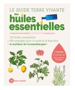 Le guide Terre vivante des huiles essentielles